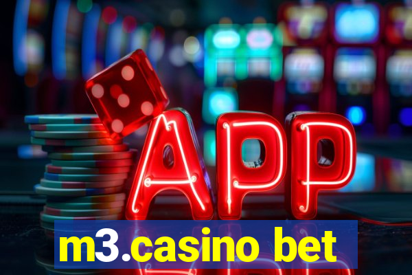 m3.casino bet